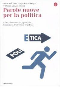 Parole nuove per la politica