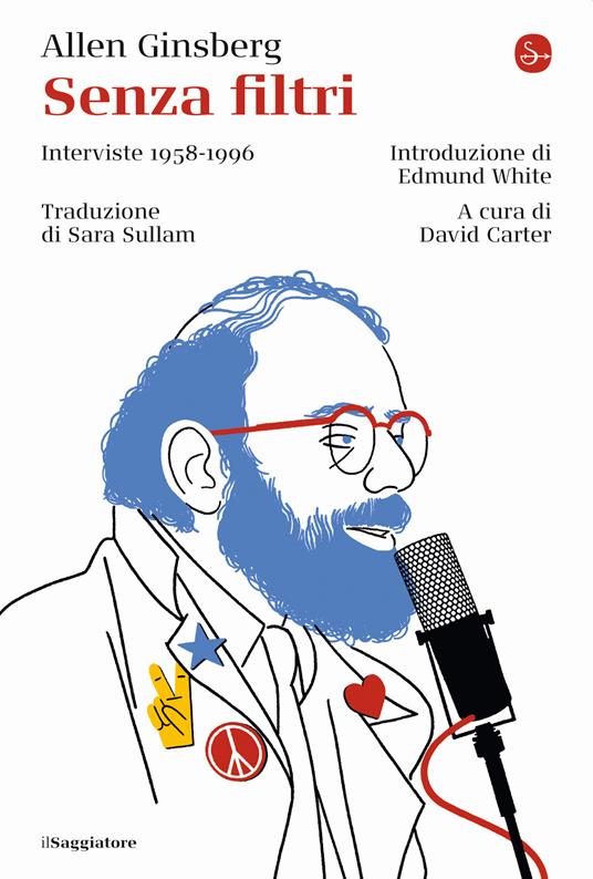 Senza filtri. Interviste 1958-1996 - Allen Ginsberg - copertina