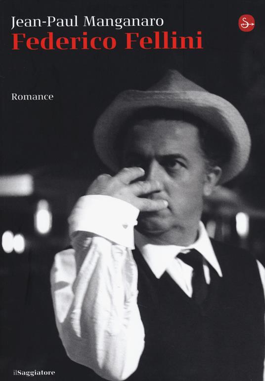 Federico Fellini - Jean-Paul Manganaro - copertina