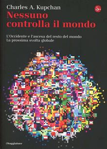 Nessuno controlla il mondo