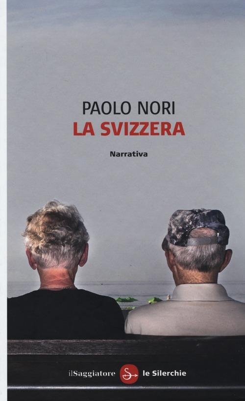 La Svizzera - Paolo Nori - copertina