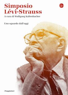 Simposio Lévi-Strauss. Uno sguardo dall'oggi
