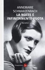 La notte è infinitamante vuota