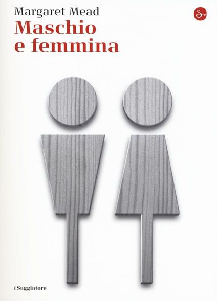 Maschio e femmina - Margaret Mead - copertina