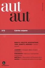 Aut aut. Vol. 372: Calvino sospeso.