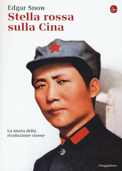 Stella rossa sulla Cina. Storia della rivoluzione cinese - Edgar Snow - copertina