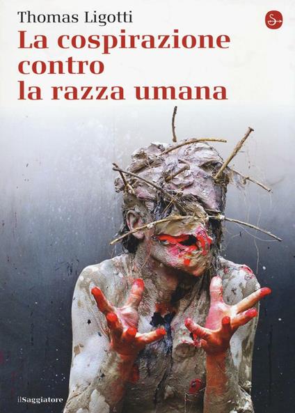La cospirazione contro la razza umana - Thomas Ligotti - copertina
