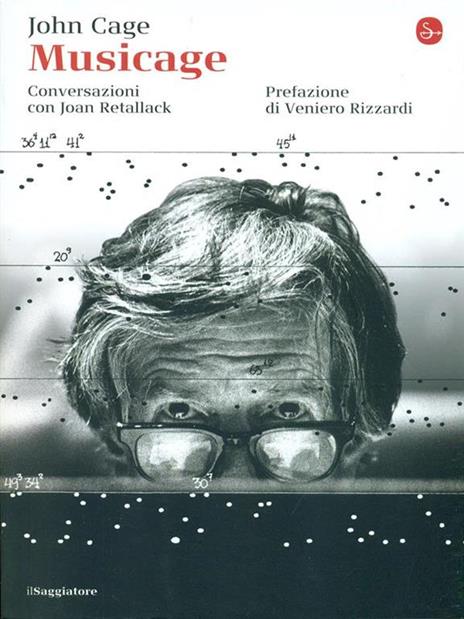 Musicage. Conversazione con Joan Retallack - John Cage,Joan Retallack - 2