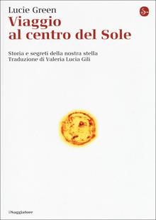 Viaggio al centro del sole