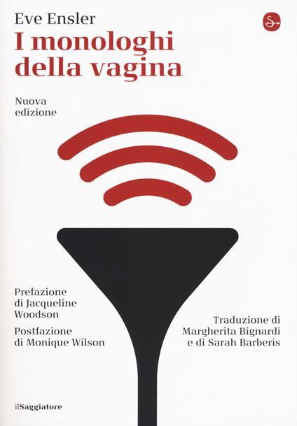 I monologhi della vagina. Nuova ediz. - Eve Ensler - copertina