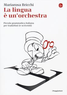 La lingua è un'orchestra