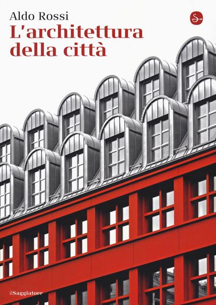 L' architettura della città - Aldo Rossi - copertina