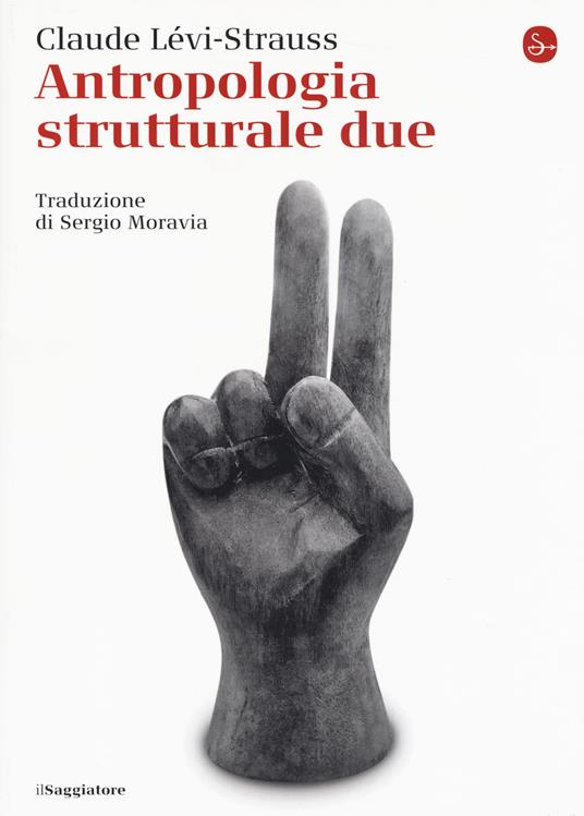 Antropologia strutturale. Vol. 2 - Claude Lévi-Strauss - copertina