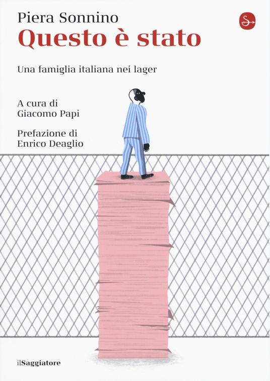 Questo è stato. Una famiglia italiana nei lager - Piera Sonnino - copertina