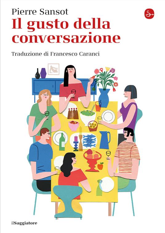 Il gusto della conversazione - Pierre Sansot - copertina
