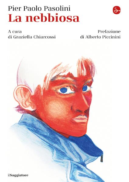 La nebbiosa - Pier Paolo Pasolini - copertina