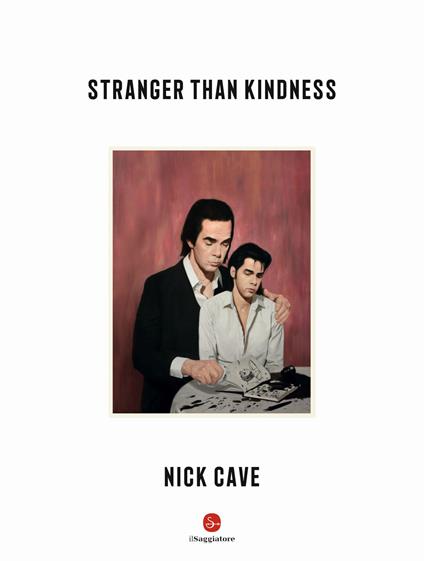 Stranger Than Kindness - Nick Cave - copertina