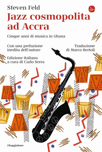Jazz cosmopolita ad Accra. Cinque anni di musica in Ghana - Steven Feld - copertina