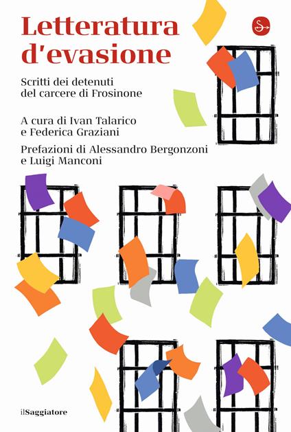 Letteratura d'evasione. Scritti dei detenuti del carcere di Frosinone - copertina