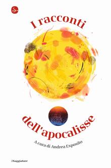 I racconti dell’apocalisse