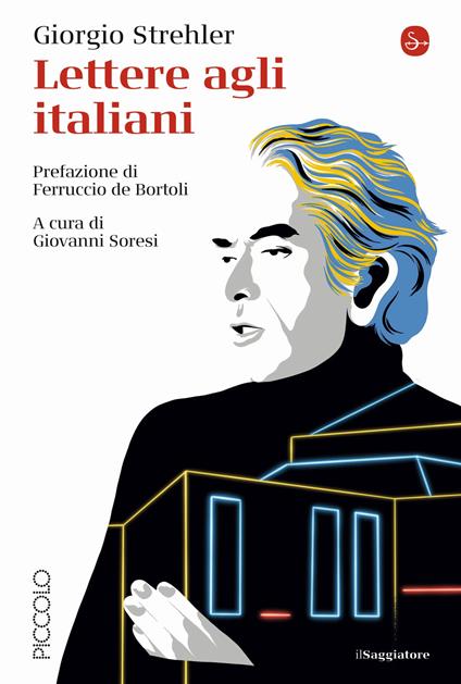 Lettere agli italiani - Giorgio Strehler - copertina