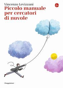 Piccolo manuale per cercatori di nuvole