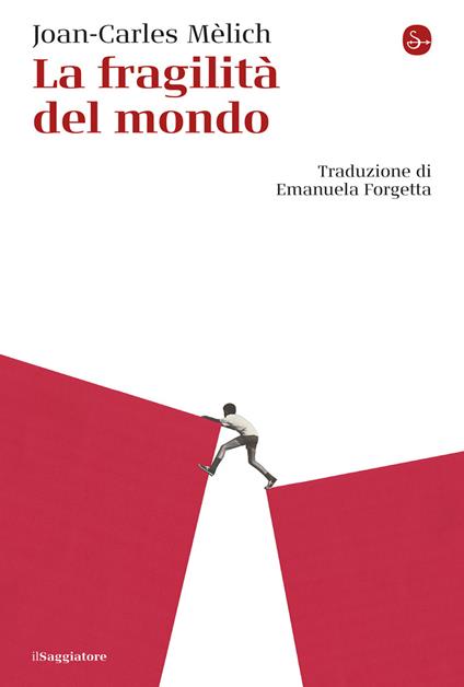 La fragilità del mondo - Joan-Carles Mèlich - copertina