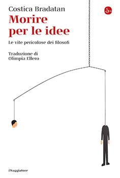 Libro Morire per le idee Costica Bradatan