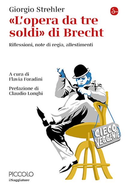 L'opera da tre soldi di Brecht - Giorgio Strehler - copertina