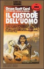 Il custode dell'uomo