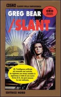 Slant - Greg Bear - copertina