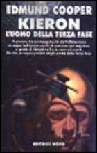 Libro Kieron l'uomo della terza fase Edmund Cooper