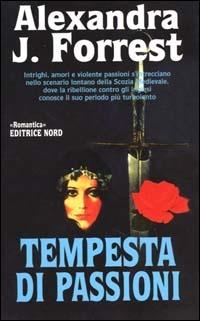 Tempesta di passioni - Alexandra Forrest - copertina