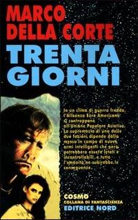 Trenta giorni - Marco Della Corte - copertina