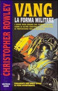 Vang: la forma militare - Christopher Rowley - 3