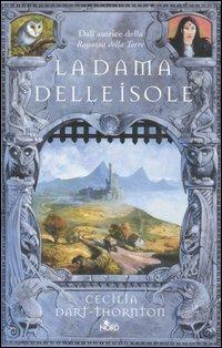 La dama delle isole. The Bitterbynde -  Cecilia Dart-Thornton - copertina
