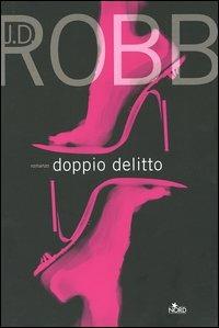 Doppio delitto - J. D. Robb - copertina