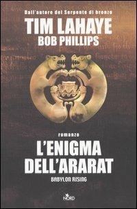 L' enigma dell'Ararat - Tim LaHaye,Bob Phillips - copertina