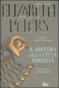Il mistero della città perduta - Elizabeth Peters - copertina