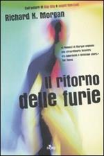 Il ritorno delle furie. Altered carbon. Vol. 3