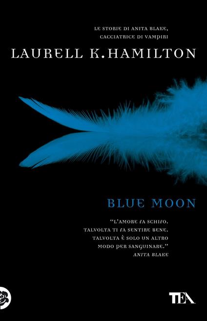 Blue Moon - Laurell K. Hamilton - copertina