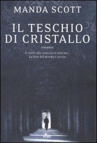 Il teschio di cristallo - Manda Scott - copertina