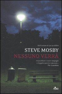 Nessuno verrà - Steve Mosby - copertina