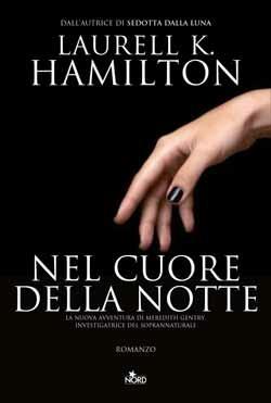 Nel cuore della notte - Laurell K. Hamilton - copertina