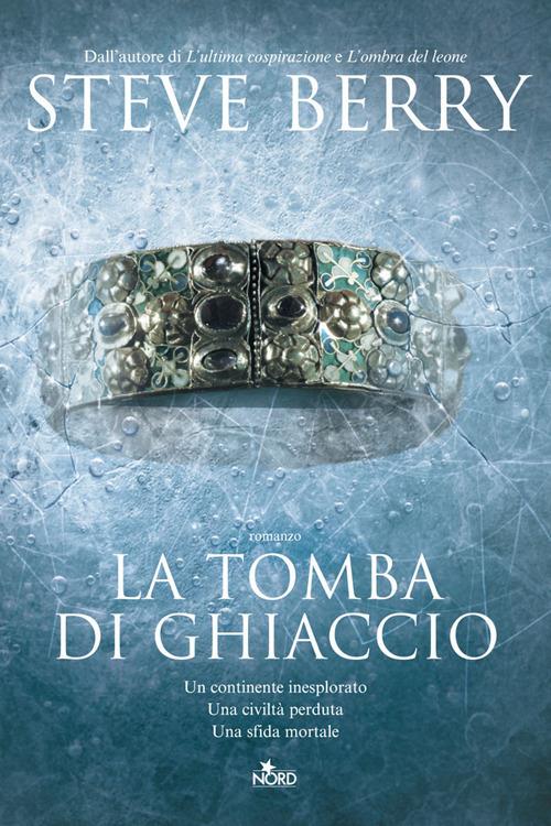 La tomba di ghiaccio - Steve Berry - copertina