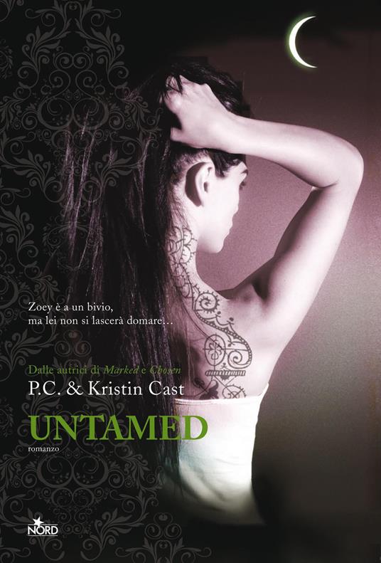 Untamed. La casa della notte - P. C. Cast,Kristin Cast - copertina