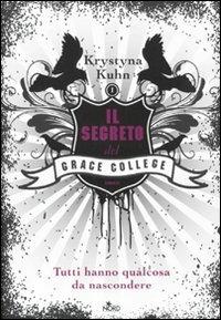 Il segreto del Grace College - Krystyna Kuhn - copertina