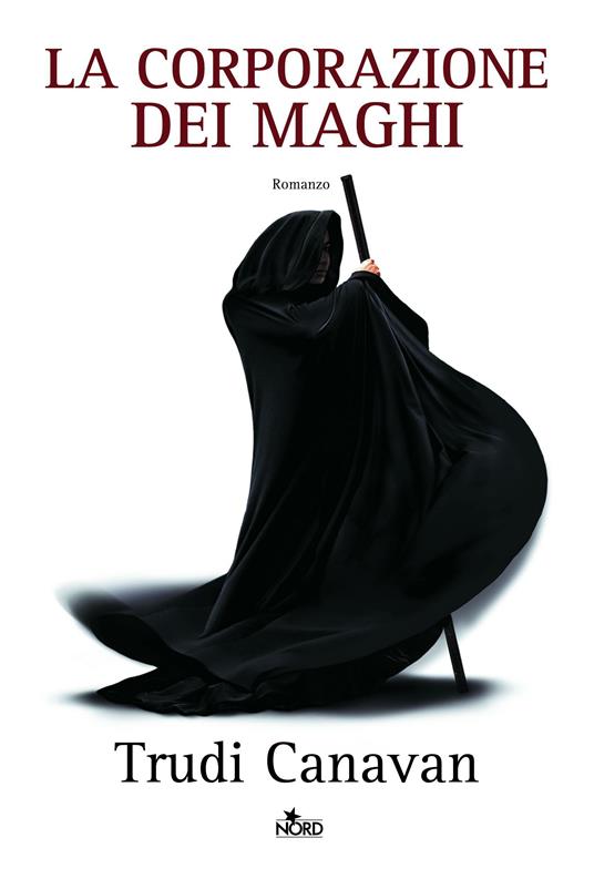 La corporazione dei maghi - Trudi Canavan,Adria Tissoni - ebook