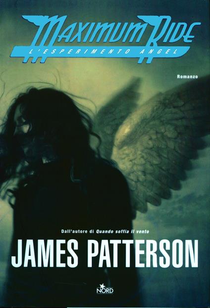 L' esperimento Angel. Maximum Ride - James Patterson,Emanuela Cervini - ebook