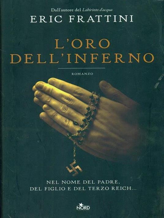 L' oro dell'inferno - Eric Frattini - 5